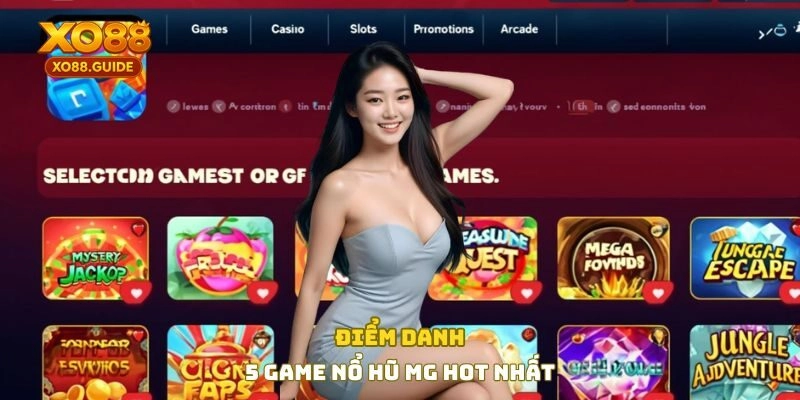 Điểm danh 5 game nổ hũ MG hot nhất