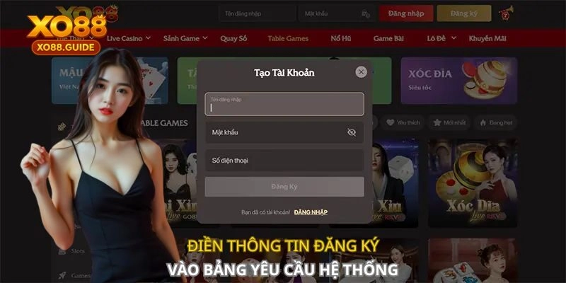 Điền thông tin đăng ký XO88 vào bảng yêu cầu hệ thống