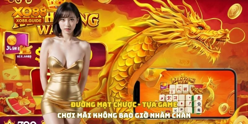 Đường Mạt Chược – Tựa Game Chơi Mãi Không Bao Giờ Nhàm Chán