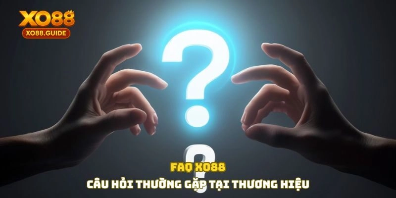 Faq - Những câu hỏi thường gặp tại thương hiệu
