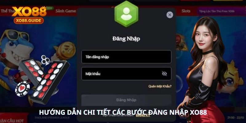 Hướng dẫn chi tiết các bước đăng nhập XO88